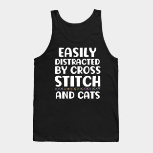 Easily Distracted By Cross Stitch And Cats Tank Top